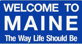 Welcome to Maine sign